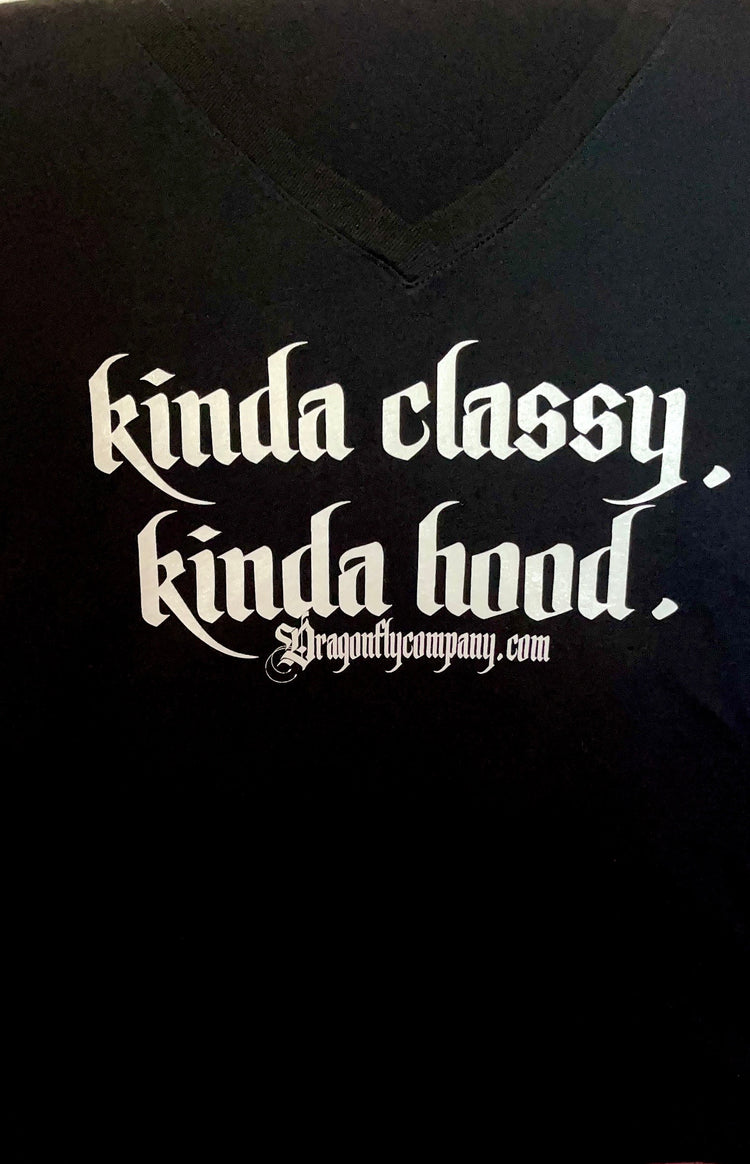 Kinda Classy Kinda Hood Shirt